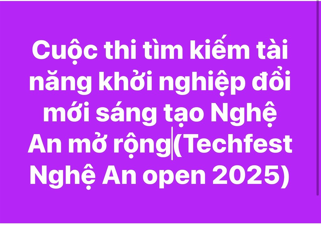 Sở Y tế Nghệ An phát động Cuộc thi tìm kiếm tài năng khởi nghiệp đổi mới sáng tạo Nghệ An mở rộng 2025 (Techfest Nghệ An open 2025)