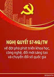 Nghị quyết 57-NQ/TW về đột phá phát triển khoa học, công nghệ, đổi mới sáng tạo và chuyển đổi số quốc gia
