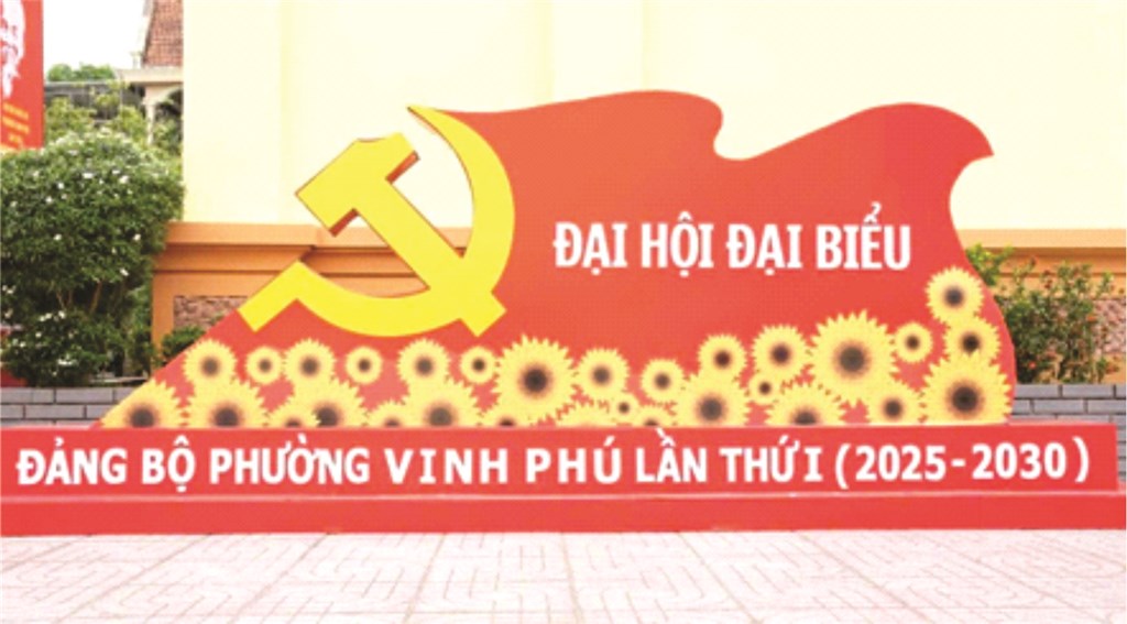 RỘN RÃ CÔNG TÁC TRANG TRÍ TUYÊN TRUYỀN CHỈNH TRANG ĐÔ THỊ CHÀO MỪNG ĐẠI HỘI ĐẢNG BỘ PHƯỜNG VINH PHÚ LẦN THỨ NHẤT NHIỆM KỲ 2025- 2030
